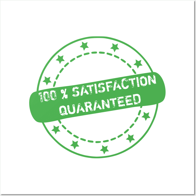 100 % Satisfaction Guaranteed Stamp Icon Wall Art by Designso